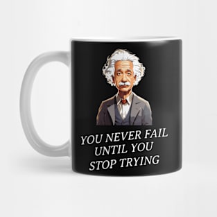 You never fail Mug